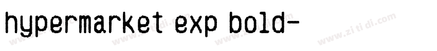 hypermarket exp bold字体转换